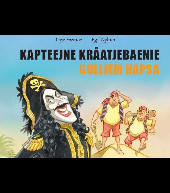 Kaptein Sabeltann har slått om språket og snakker sørsamisk i en ny utgivelse av boka «Kaptein Sabeltann finner gull».
Foto: Cover
