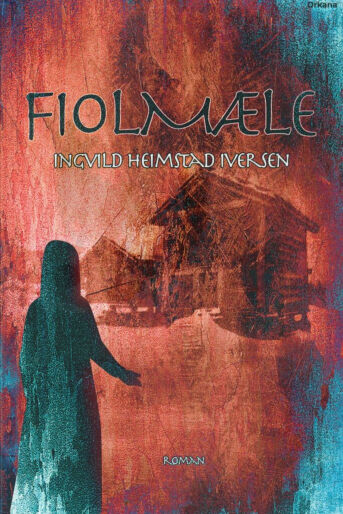 «Fiolmæle» av Ingvild Heimstad Iversen