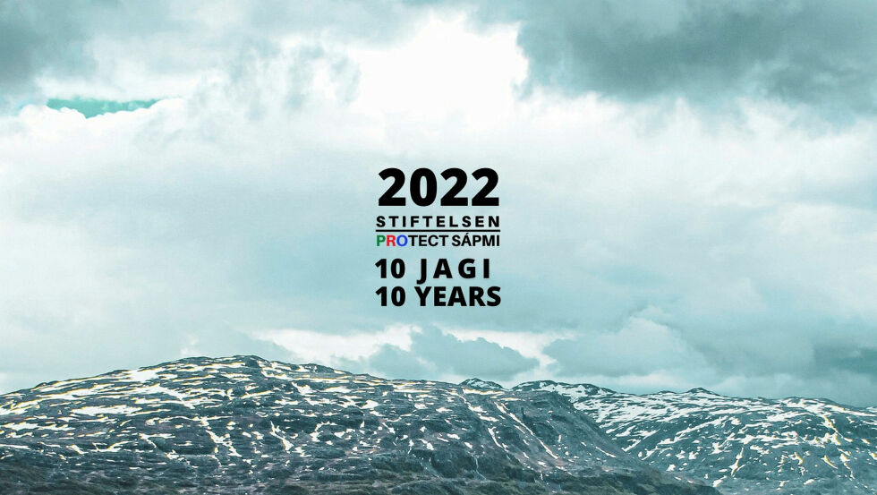 Stiftelsen har eksistert i ti år.
 Foto: Protect Sápmi