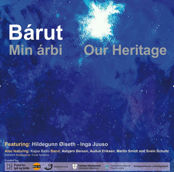 Bárut med nytt album: Min árbi – Our Heritage